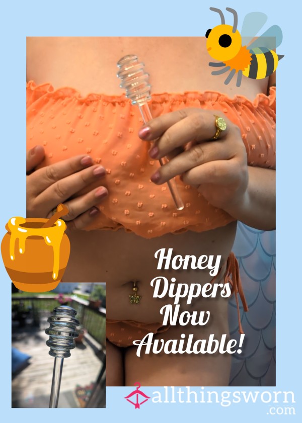 Honey Dipper