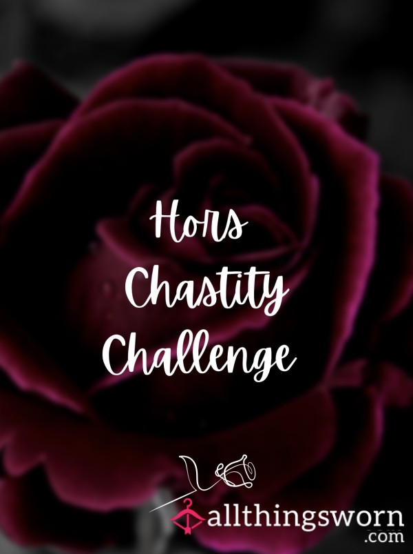 🌹 Hors Chastity Challenge 🌹