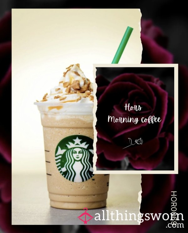 🌹 Hors Morning Coffee 🌹
