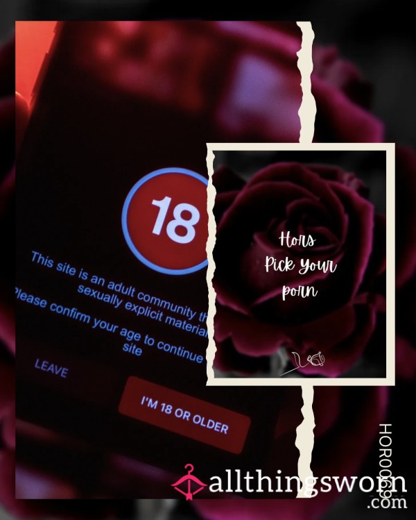 🌹 Hors Pick Your Porn 🌹