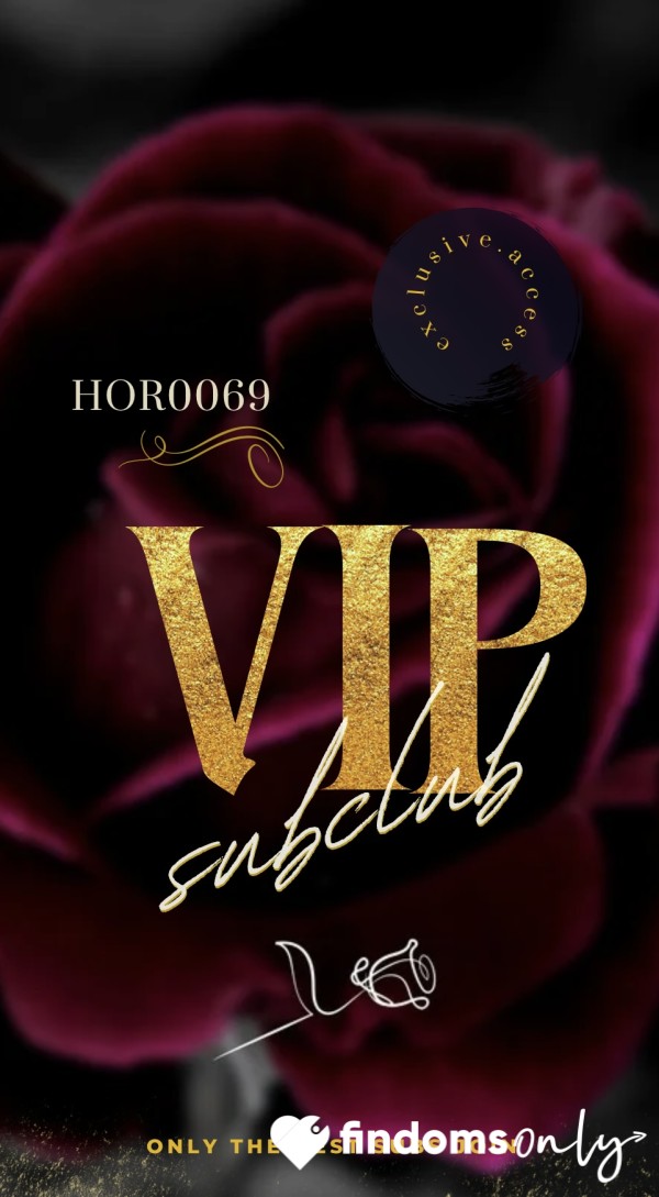 🌹 Hors VIP Sub Club 🌹