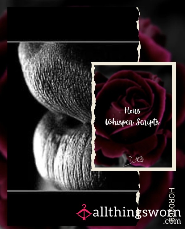 🌹 Hors Whisper Scripts 🌹