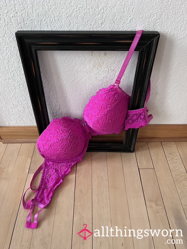 HOT (wife) Pink Lace Bra