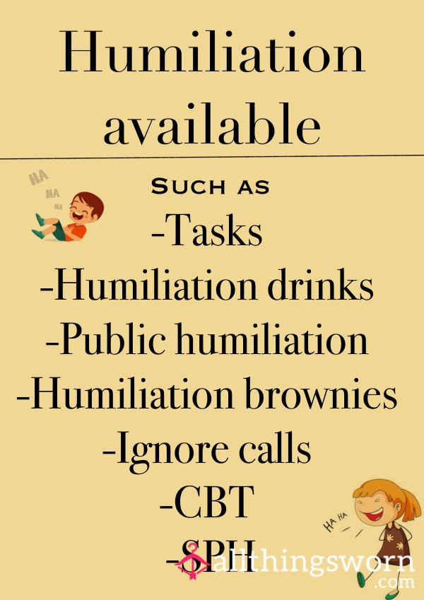 Humiliation