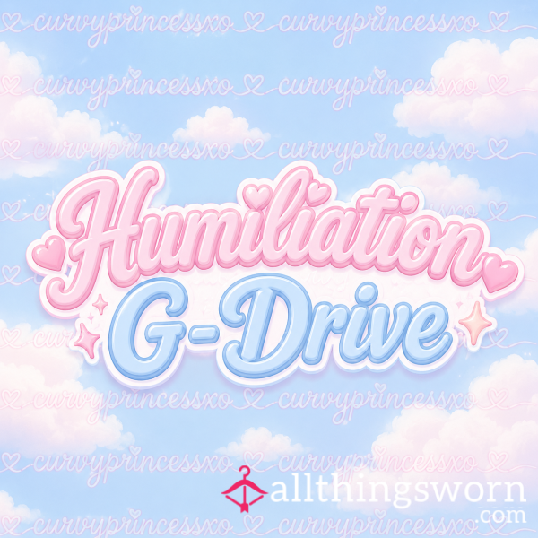 Humiliation G-Drive🤡