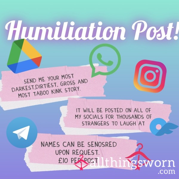 Humiliation Post