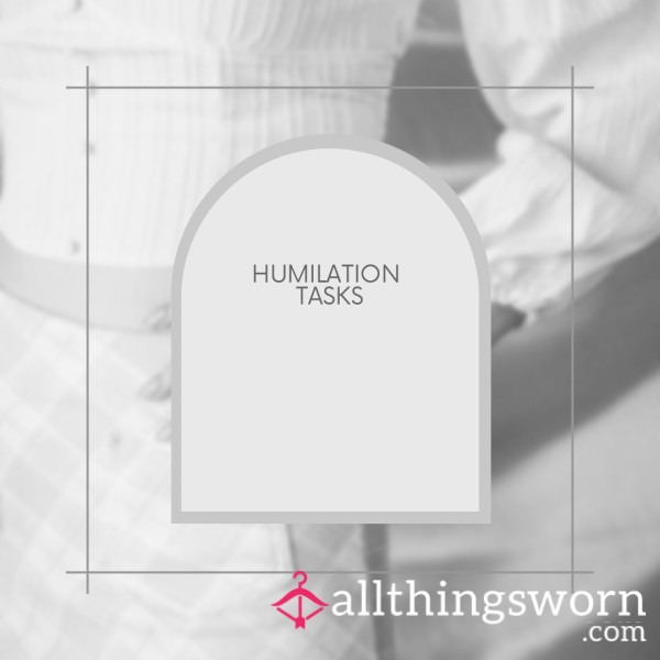 Humiliation Task 👅