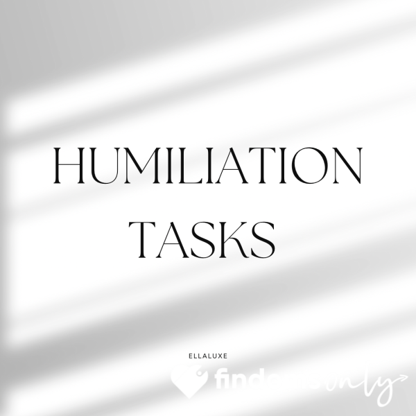 Humiliation Tasks