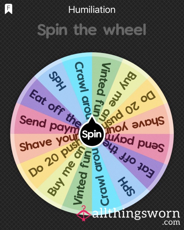 Humiliation Wheel Spin