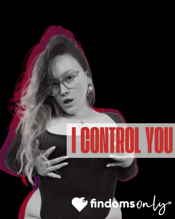 I Control You Now.. Surrender❤️