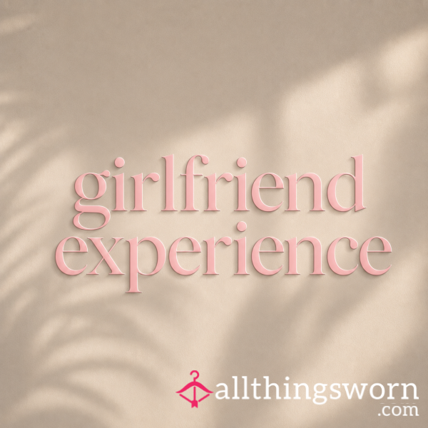 Girlfriend Experience 💋