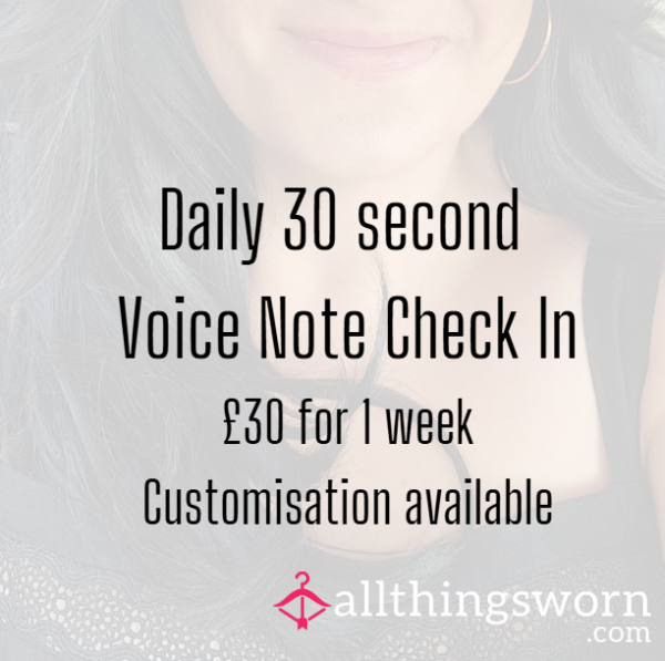 I Want To Check In On You! 30 Secs Each Day!