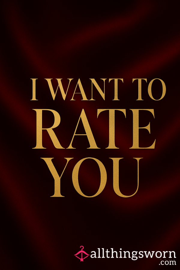 I Want To Rate You