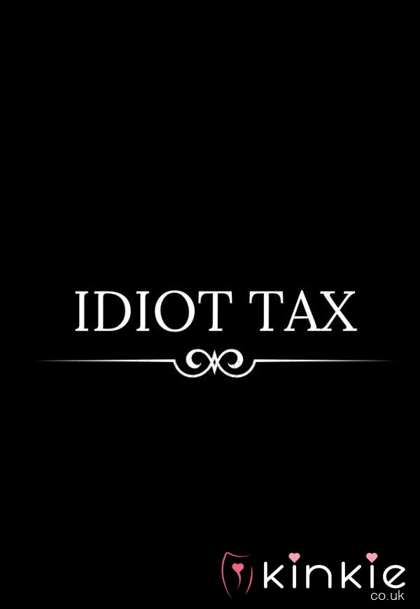 🤡 IDIOT TAX 🤡