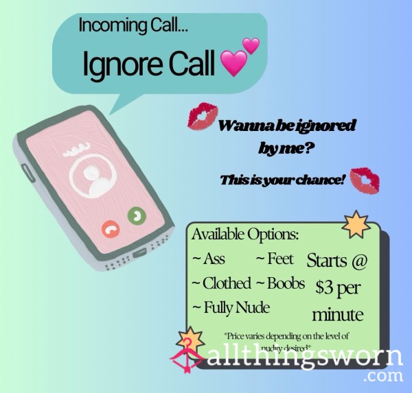 💕📞Ignore Call📞💕