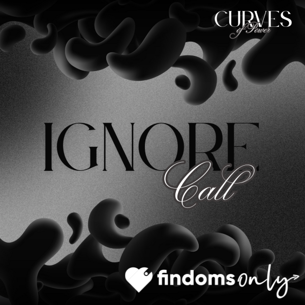 Ignore Call – Listen While I Pretend You Don’t Exist