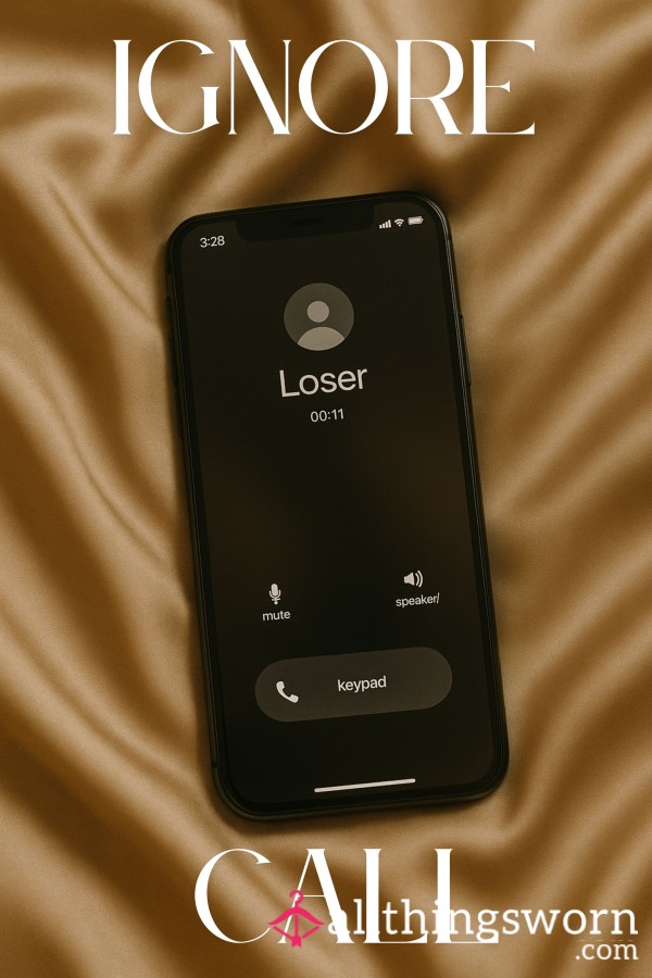 Ignore Call – Listen While I Pretend You Don’t Exist