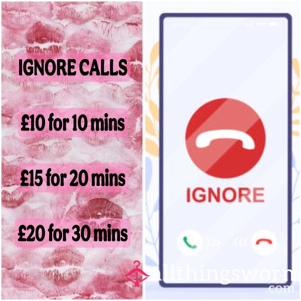 IGNORE CALLS