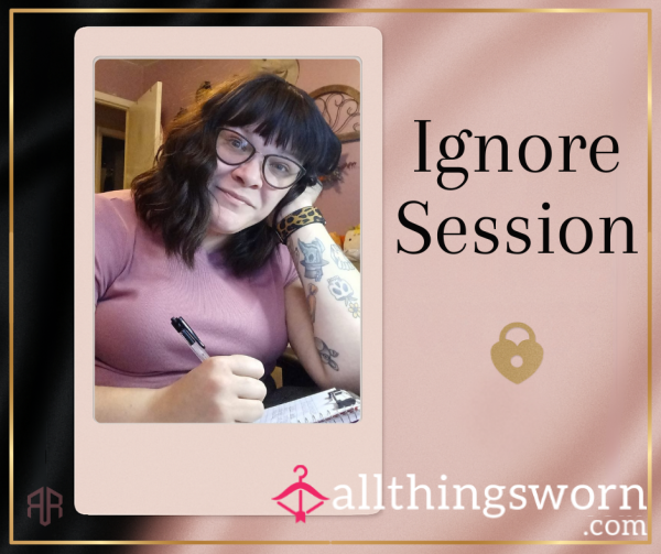 Pay Me To Ignore You!