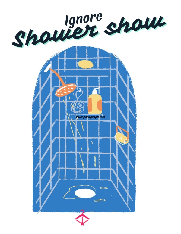 Ignore Shower Show