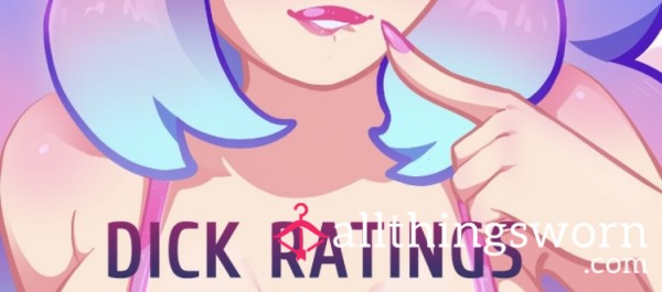Il Rate Your D*ck