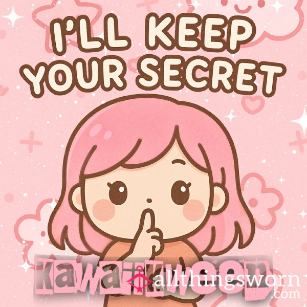 🎀🤫I'll Keep Your Secret🤫🎀
