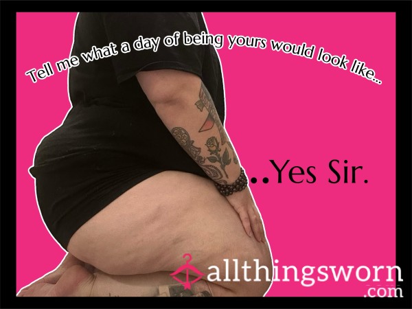 I’m All Yours .. 🥺