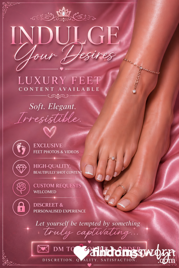 ✨ Indulge Your Desires ✨ Luxury Feet Content Available