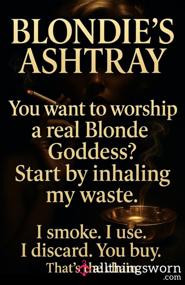 🚬 𝓑𝓵𝓸𝓷𝓭𝓲𝓮𝓼 𝓐𝓼𝓱𝓽𝓻𝓪𝔂 🚬