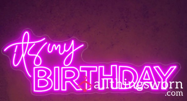 It’s My Birthday, Buy Me A Drink 🥂