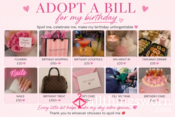 It’s My Birthday Tomorrow 👑💗   Who’s Adopting A Birthday Bill To Help Spoil Your Princess? 🎀✨