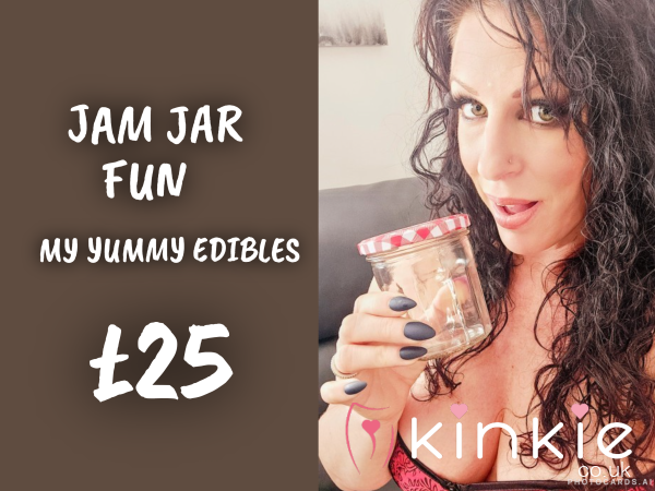 Dirty Jam Jar Fun - Want To Ownsomething Of Mine ? - Well These Handy Jars Can Be Filled With What Ever Hearts Desired !