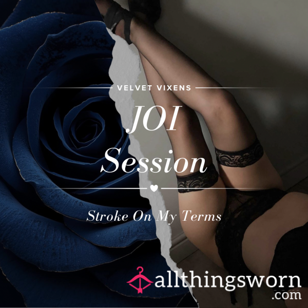 JOI Session ⋆ Stroke On My Terms