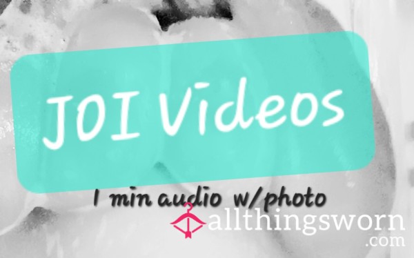 JOI Videos- 1 Min Audio Only