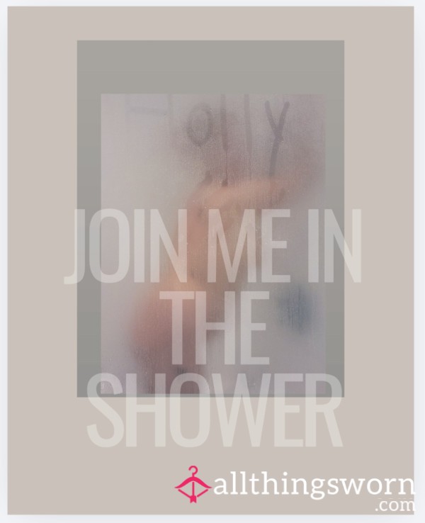 Join Me In The Shower