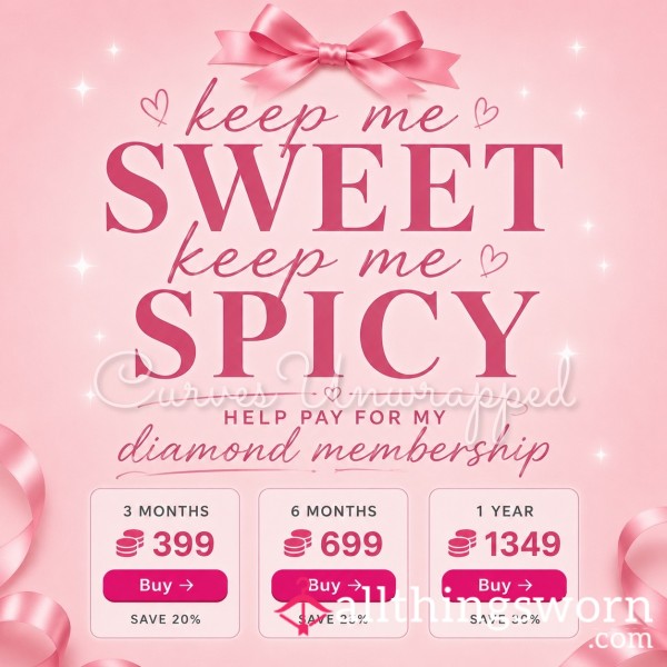 💎 Keep Me Sweet, Keep Me Spicy 💎