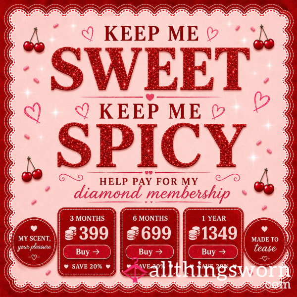 💎 Keep Me Sweet, Keep Me Spicy 💎