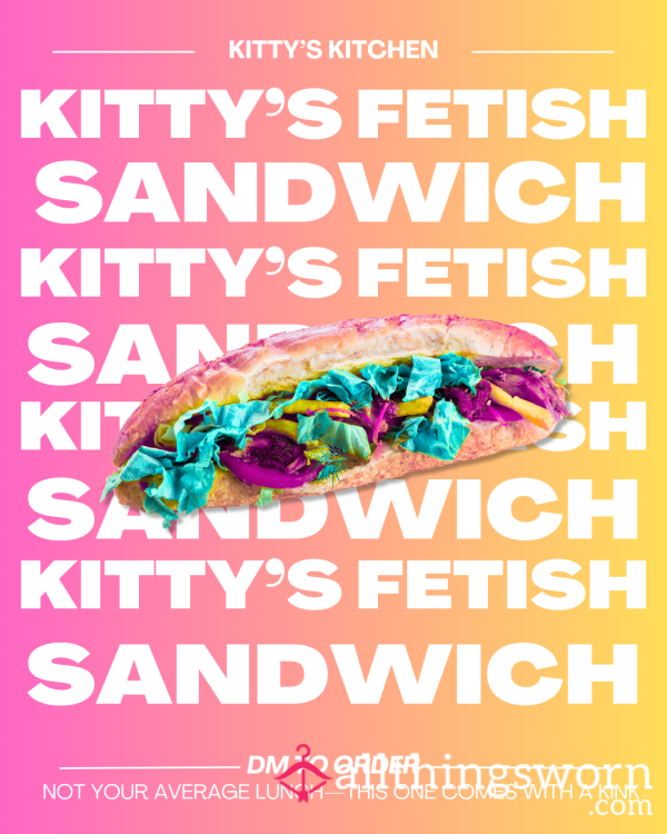 Kitty’s Kinky Sandwich Special – Made Just For Your Cravings 🍞💋