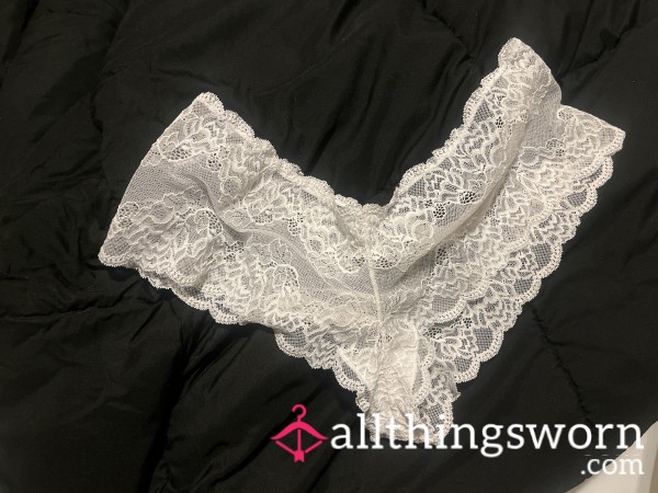 Lacey White Panties , Slightly Up My A** Cheek