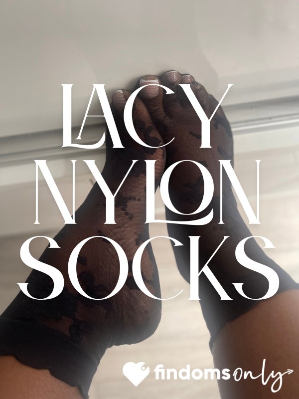 Lacy Nylon Socks – Worn For My Pleasure (and Your Weakness)