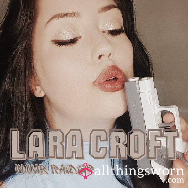 LARA CROFT // THE WOMB RAIDER
