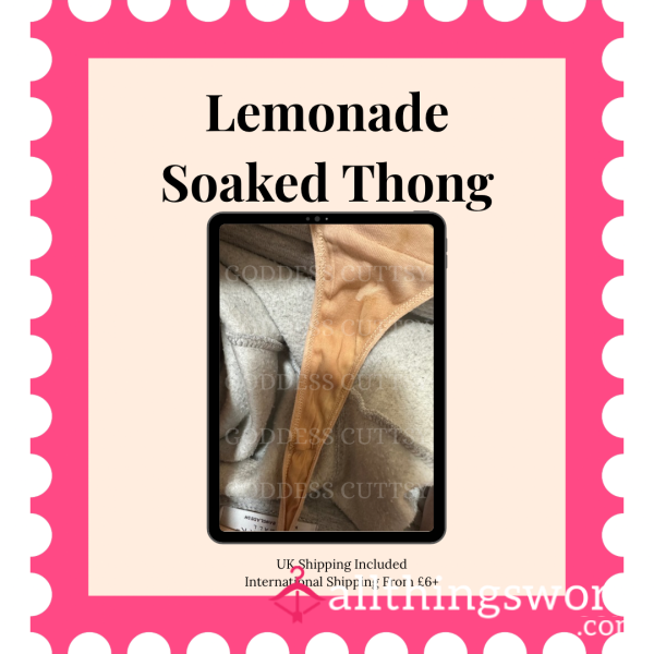 Lemonade Soaked Nude Thong