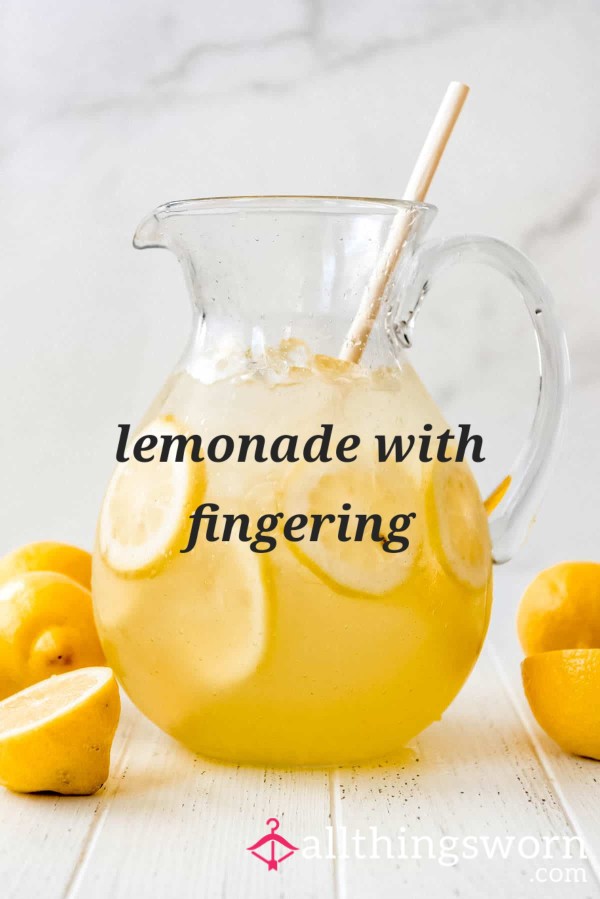 Lemonade With Fingering