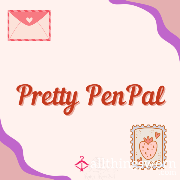 Let Me Be Your Pretty Pen Pal