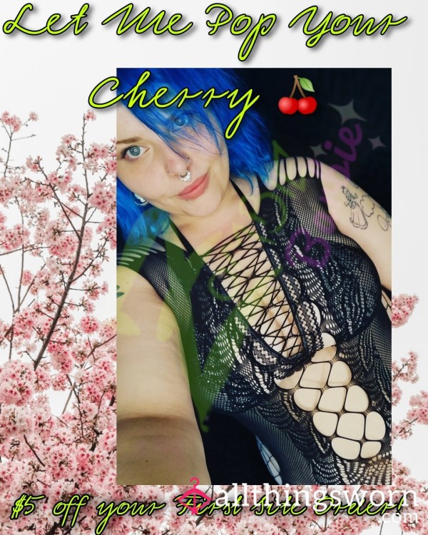 Let Me Pop Your Cherry!