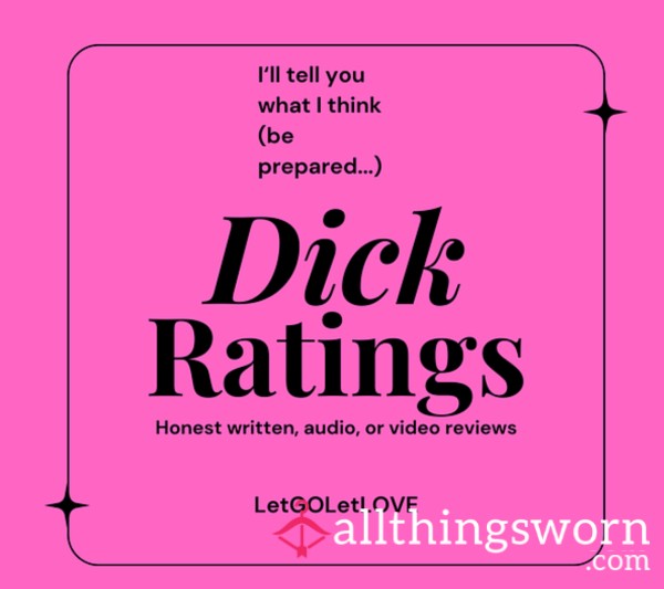 Let Me Rate Your D*ck