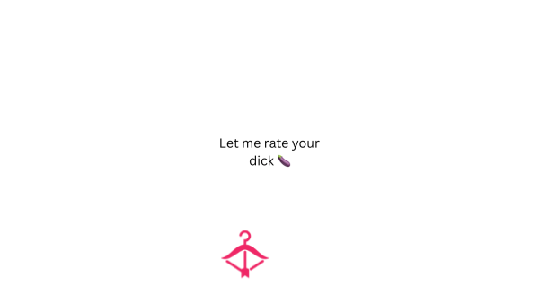 Let Me Rate Your D*ck