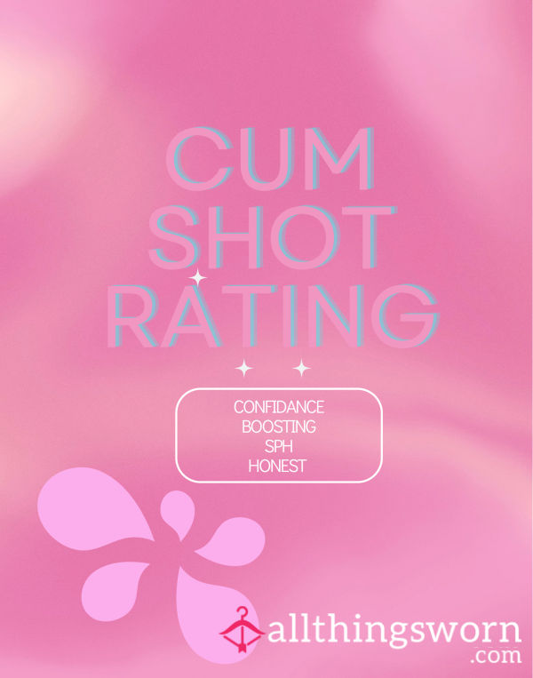 Let Me Rate You’re C*m Load💦