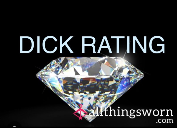 D*ck Ratings!!! Let Me See It, I Can’t Wait! 💎❤️