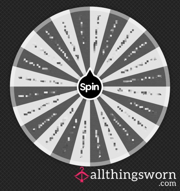 Let The Wheel Decide When You Get To C*m